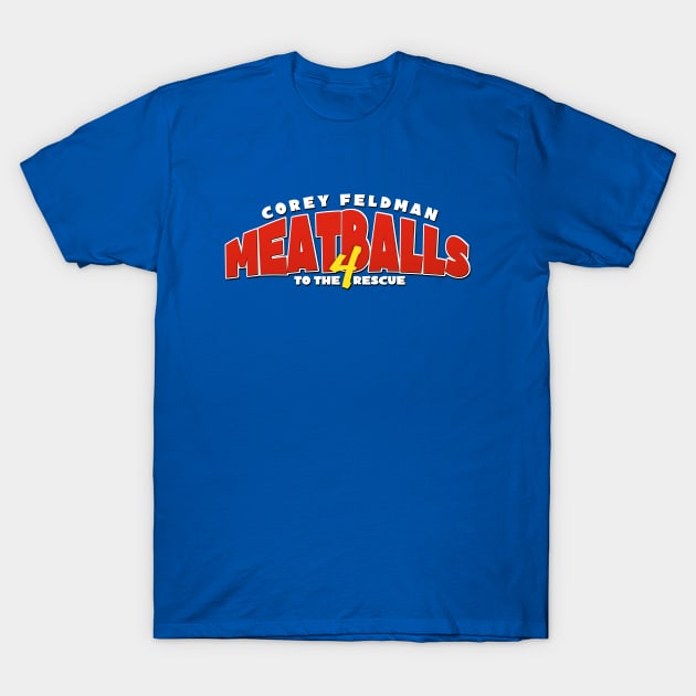 Meatballs 4: To the Rescue T-Shirt by DCMiller01